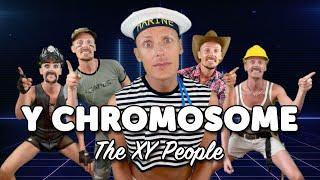   Y Chromosome (YMCA Parody) - The XY People 