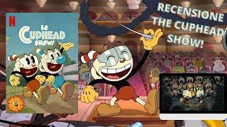 Recensione The Cuphead Show!