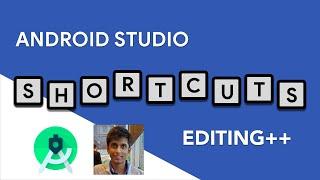 4 More Powerful Android Studio Shortcuts for Code Editing