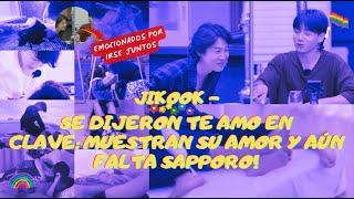 JIKOOK - SE DIJERON TE AMO EN CLAVE: MUESTRAN SU AMOR Y AÚN FALTA SAPPORO!