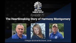 EPISODE 71,"LITTLE ANGEL"; THE STORY OF HARMONY MONTGOMERY