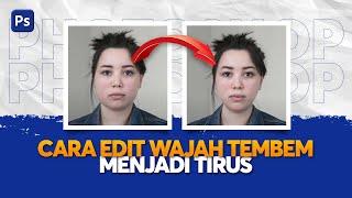 Cara Meniruskan Wajah Tembem Dengan Photoshop