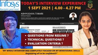 Infosys 01/09/2021 interview Experience |Resume Based Questions Asked ? | Complete Analysis