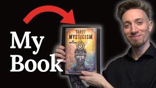 My Book is Now Available! Tarot Mysticism (Unboxing)