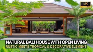 Rustic-Modern Meets Tropical: Natural Bali House with Open Living & Decorative Elements