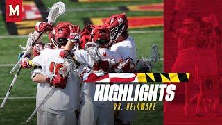 Maryland Men's Lacrosse Highlights | Delaware