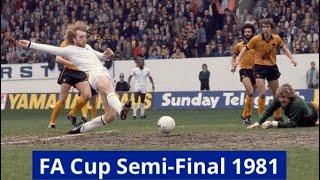 Tottenham Hotspur 2–2 Wolverhampton Wanderers - FA Cup Semi-Final 1980/81