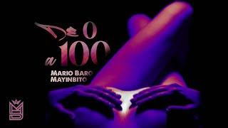 Mario Baro, Mayinbito - De 0 a 100 (Lyric Video Oficial)