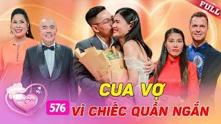 Vợ Chồng Son #576|Chồng quyết tâm cua vợ vì "lời đồn" chỉ mặc quần dài 1 gang tay