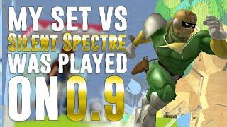 My set vs Silent Spectre was played on 0.9!