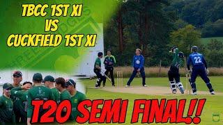 T20 SEMI FINAL! | TBCC 1st XI vs Cuckfield 1st XI | Cricket Highlights