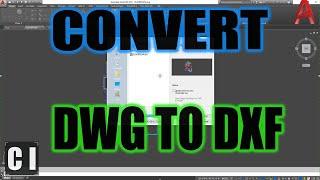 AutoCAD How to Convert DWG to DXF - Export DXFs and Open them | 2 Minute Tuesday