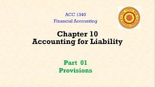 Accounting for Liability (Part  01) : Provisions