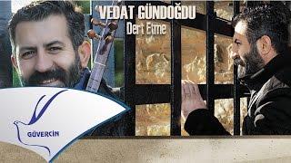 Vedat Gündoğdu - Ar Duyarım  [Official Audio Güvercin Müzik ©2017]