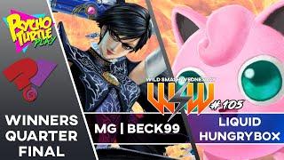 Wild Smash Wednesday #105 - MG | BECK99 vs. Liquid | Hungrybox / Winners Quarter-Final