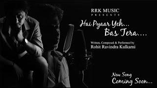 #RRK #lovesong  I Hai Pyaar Yeh Bas Tera  I Song  Promo I RRK MUSIC I RRK