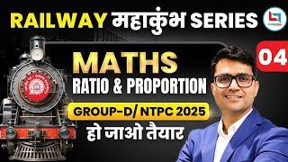 Railway Maha Kumbh Series  | Maths Ratio & Proportion | Railway Group D | NTPC 2025 | Sandeep Sir 04