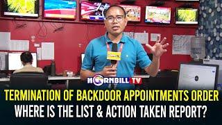 TERMINATION OF BACKDOOR APPOINTMENTS ORDER: WHERE IS THE LIST & ACTION TAKEN REPORT?