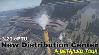 3.23 A Detailed Tour Of The New Distribution Center & Many New FPS Features in 3.23 ePTU