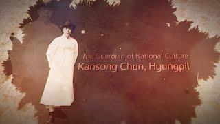 The Guardian of National Culture, Kansong Chun, Hyungpil