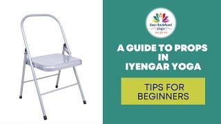 A Guide to Props in Iyengar Yoga