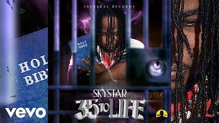 Skystar - 35 To Life (Official Music Video)