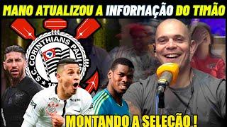 CONTRATAÇÕES DO CORINTHIANS GANHA FORÇA NESSA SEGUNDA FEIRA !