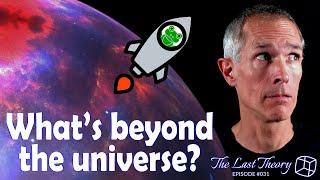 What’s beyond the universe?