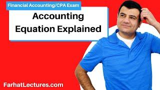 Accounting Equation Explained & Simplified | Financial Accounting ch 1 part 4