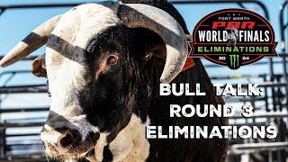 BULL TALK: Quick Recap of World Finals: Eliminations Night 3