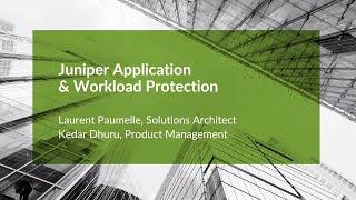 Juniper Networks Workload Protection with K2 Cybersecurity and vSRX