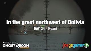 Ghost Recon: Wildlands Gameplay - In the great northwest of Bolivia - Day 24 (Koani)