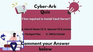 CyberArk Quiz Part -24 - CyberArk Interview & Questions | SecApps Learning