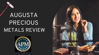 Augusta precious metals reviews 2024 | fees, pros and cons, ratings