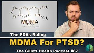 MDMA For PTSD? | The Gillett Health Podcast #87