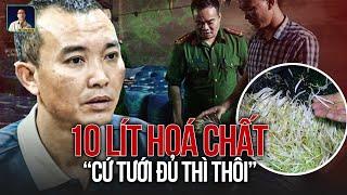LỜI KHAI LẠNH GÁY CỦA ÔNG TRÙM GIÁ ĐỖ “NGÂM” CHẤT KÍCH THÍCH VÀ SỰ THẬT KINH HOÀNG BỊ CHÔN VÙI.