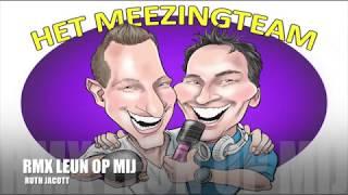 RMX Leun op mij - Michiel Ruijter/Het Meezingteam Karaoke