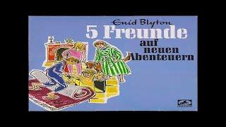 5 FREUNDE AUF NEUEN ABENTEUERN - ENID BLYTON, KURT VETHAKE (Hörspiel, Hörbuch, Märchen, Geschichte)