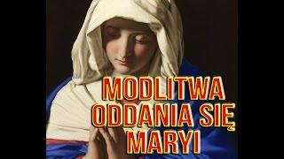 Modlitwa oddania się Maryi