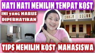 HATI HATI ! INI DIA TIPS MEMILIH KOSTAN UNTUK MAHASISWA BARU