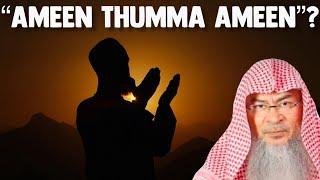 Is sayin Ameen thumma Ameen or Ameen soom Ameen an innovation? assim al hakeem JAL