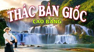 REVIEW THÁC BẢN GIỐC , NÚI MẮT THẦN - CAO BẰNG , Kinh Nghiệm Du Lịch Cao Bằng ( Phần 2 )