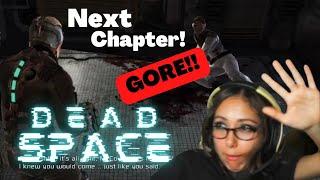 Can I survive chapter 2? | Into Dead Space Ep. 4