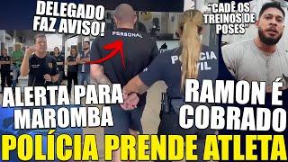 URGENTE! ATLETA É PRESO E ACENDE ALERTA PERIGOSO NA MAROMBA! RAMON COBRADO SOBRE AS POSES