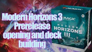 Modern Horizons 3 Prerelease opening and deck building | MTG |