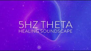 Theta Healing Soundscape | 5Hz Binaural Beats for Calm & Creativity