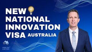 What is the New National Innovation Visa Australia?