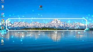 How to Flashing Earth firmware (Stock ROM) using Smartphone Flash Tool