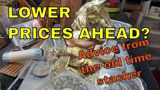 ADVICE FROM AN OLD TIME SILVER AND GOLD STACKER
