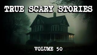 12 TRUE SCARY STORIES [Compilation Vol. 50]